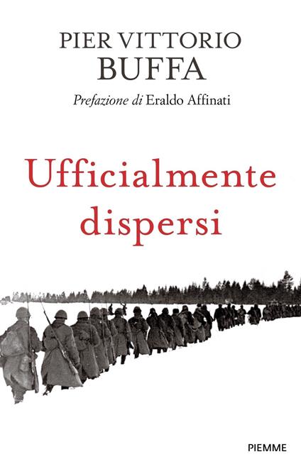 Ufficialmente dispersi - Pier Vittorio Buffa - ebook