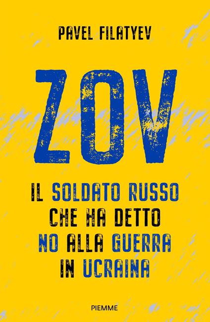 Zov. Il soldato russo che ha detto no alla guerra in Ucraina - Pavel Filatyev - ebook