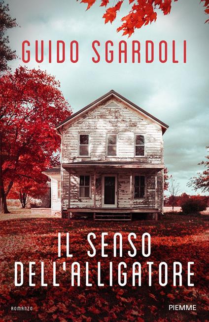 Il senso dell'alligatore - Guido Sgardoli - ebook