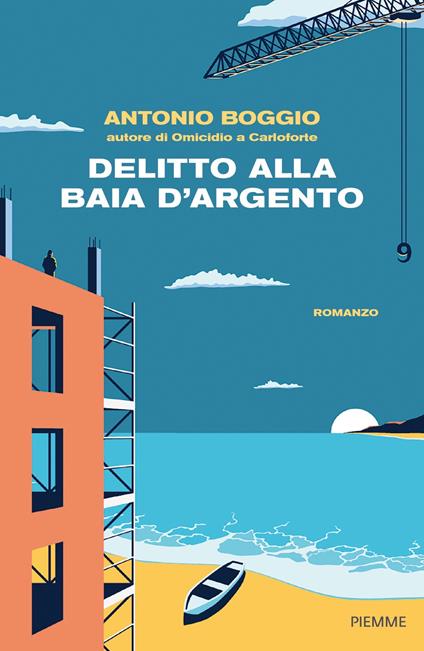 Delitto alla Baia d'Argento - Antonio Boggio - ebook
