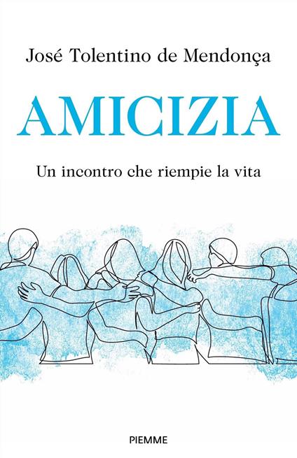 Amicizia. Un incontro che riempie la vita - José Tolentino Mendonça,Pier Maria Mazzola - ebook