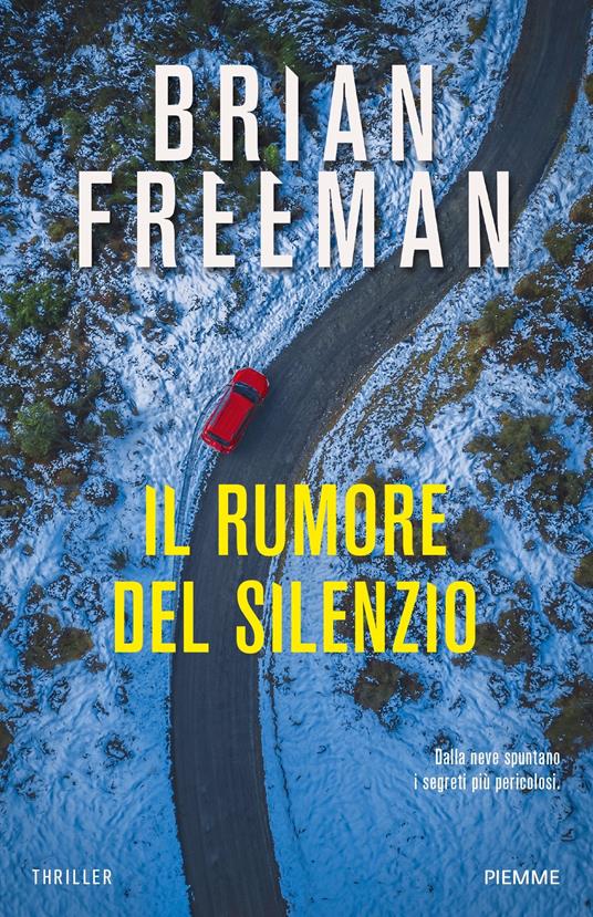 Il rumore del silenzio - Brian Freeman,Alfredo Colitto - ebook