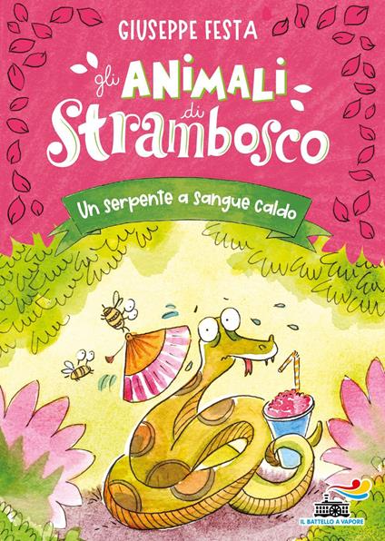 Un serpente a sangue caldo. Gli animali di Strambosco - Giuseppe Festa - ebook