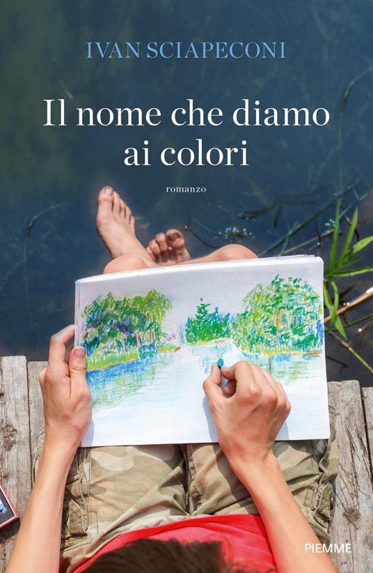 Il nome che diamo ai colori - Ivan Sciapeconi - ebook