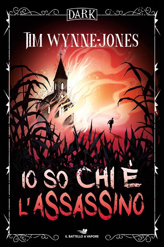 Io so chi è l'assassino. Dark - Tim Wynne-Jones,Alessandra Guidoni - ebook