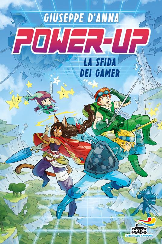 Power-up. La sfida dei Gamer - Giuseppe D'Anna - ebook