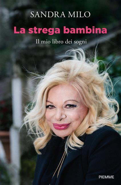 La strega bambina. Il mio libro dei sogni - Sandra Milo - ebook