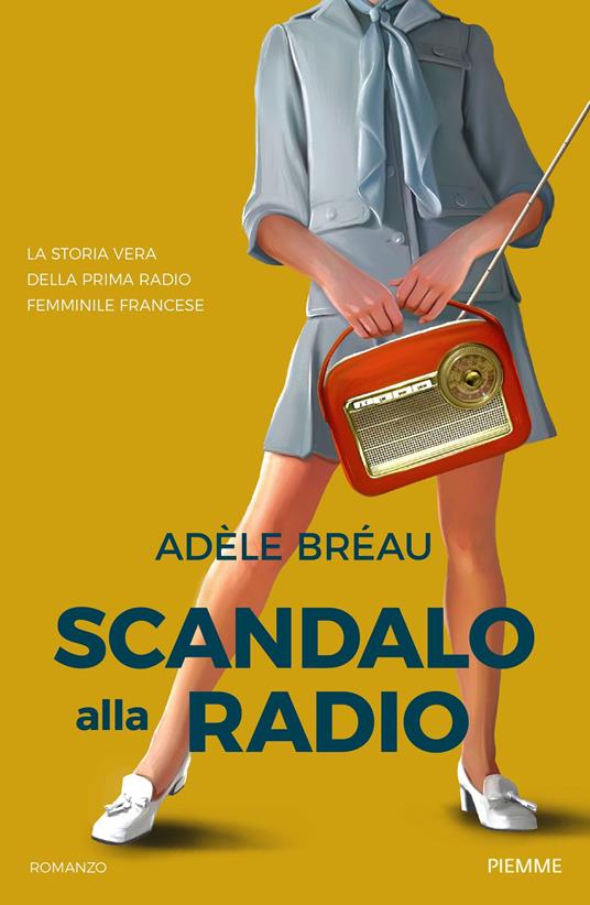 Scandalo alla radio - Adèle Bréau,Gaia Cangioli - ebook