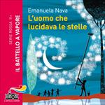 L'uomo che lucidava le stelle (Ed. Alta Leggibilità)