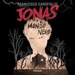 Jonas e il mondo nero