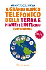 Il grande elenco telefonico della terra e pianeti limitrofi (Giove escluso)