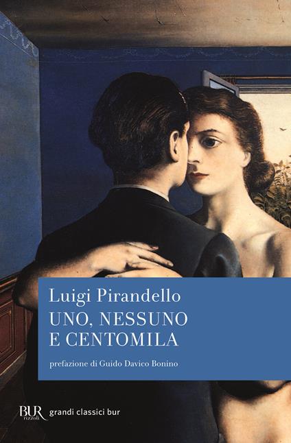 Uno, nessuno e centomila - Luigi Pirandello - ebook