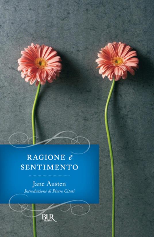 Ragione e sentimento - Jane Austen,Beatrice Boffito,Beatrice Masini - ebook