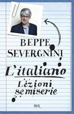 L' italiano. Lezioni semiserie