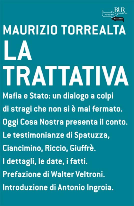 La trattativa - Maurizio Torrealta - ebook