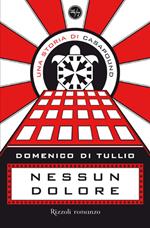 Nessun dolore. Una storia di CasaPound