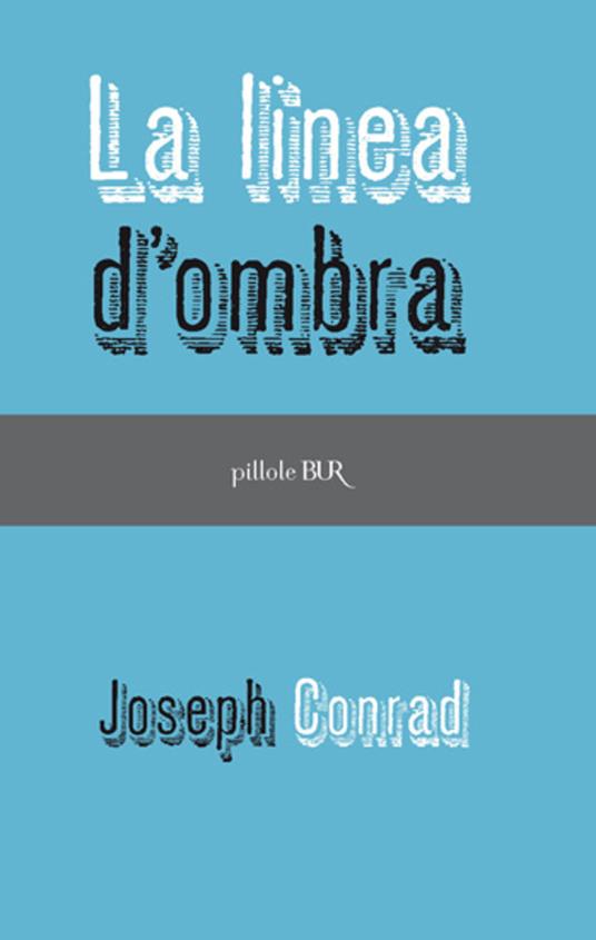 Cuore di tenebra - La linea d'ombra eBook di Joseph Conrad - EPUB Libro