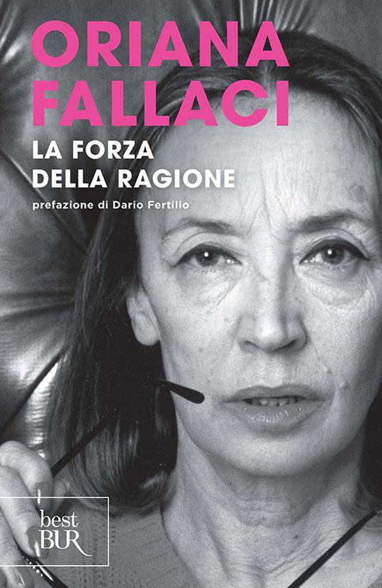 La forza della ragione - Oriana Fallaci - ebook
