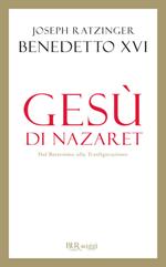 Gesù di Nazaret. Dal battesimo alla trasfigurazione