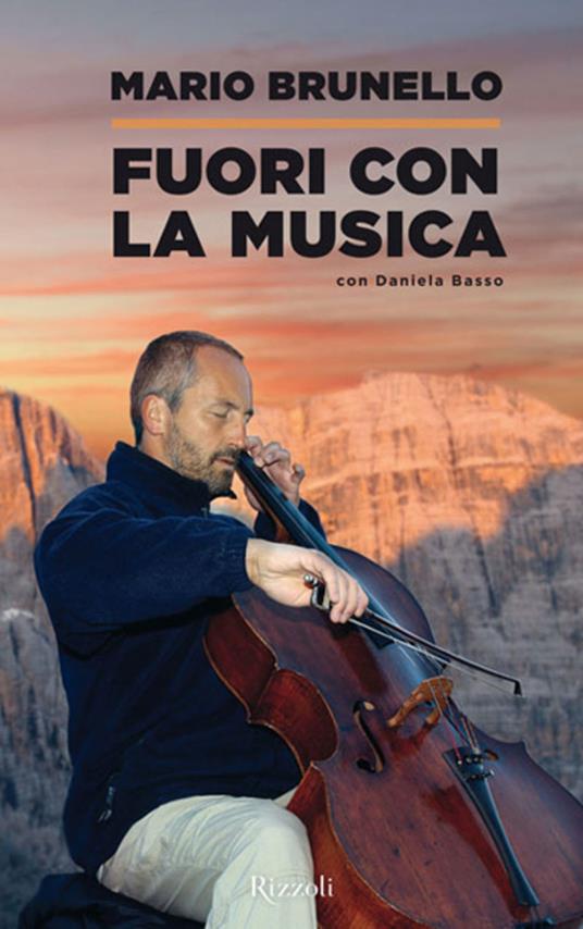 Fuori con la musica - Daniela Basso,Mario Brunello - ebook
