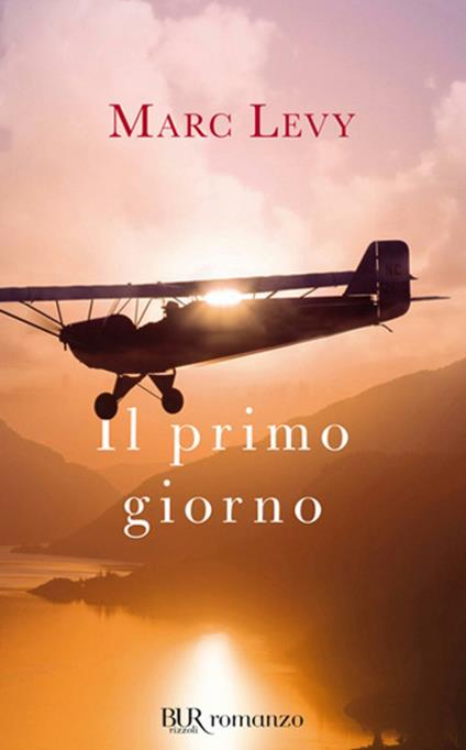 Il primo giorno - Marc Levy,V. Pazzi,P. Vitale - ebook