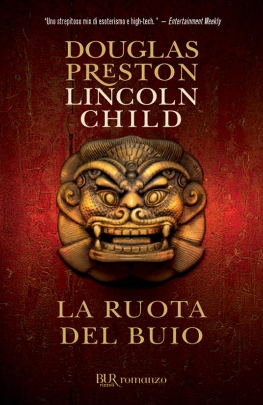 La ruota del buio - Lincoln Child,Douglas Preston,Andrea Carlo Cappi,Luca Tarenzi - ebook