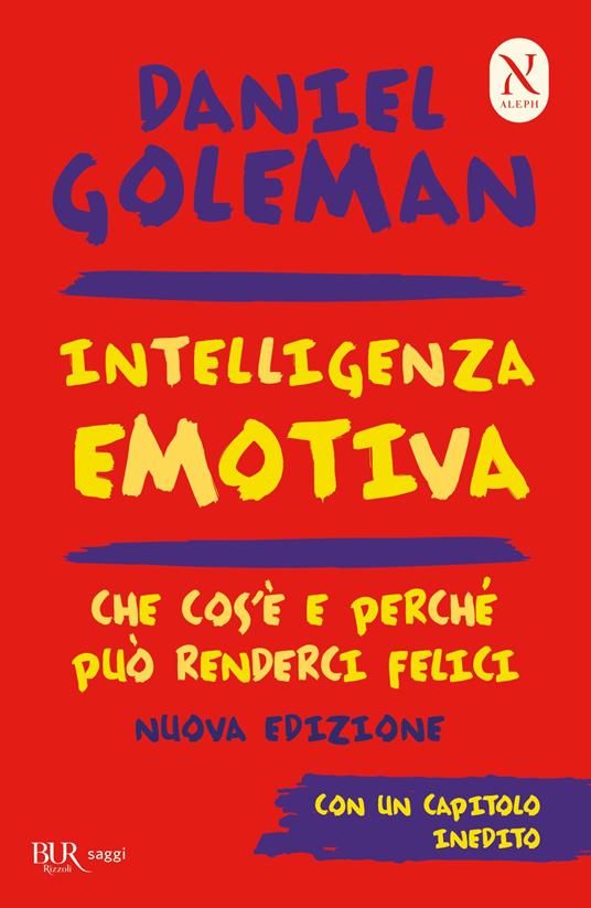 Intelligenza emotiva. Che cos'è e perché può renderci felici - Goleman,  Daniel - Ebook - EPUB3 con Adobe DRM