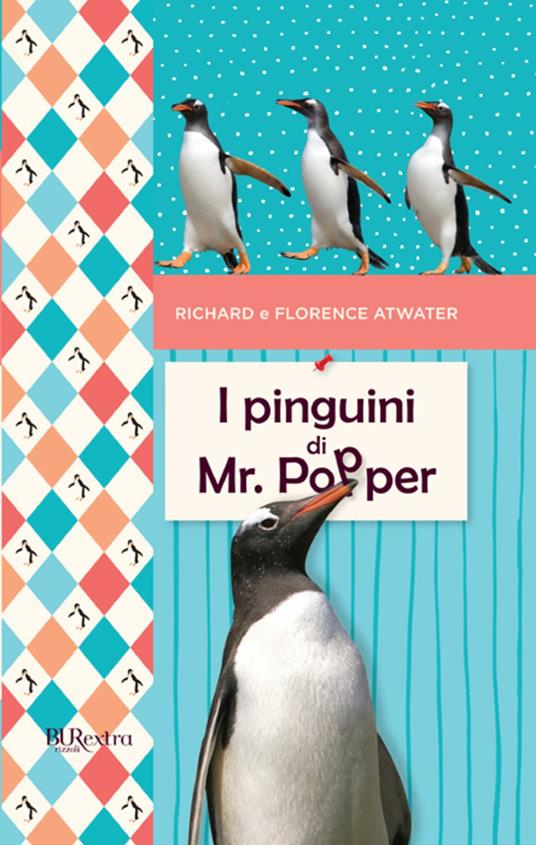 I pinguini di Mr. Popper - Florence Atwater,Richard Atwater,R. Lawson,C. Proto - ebook