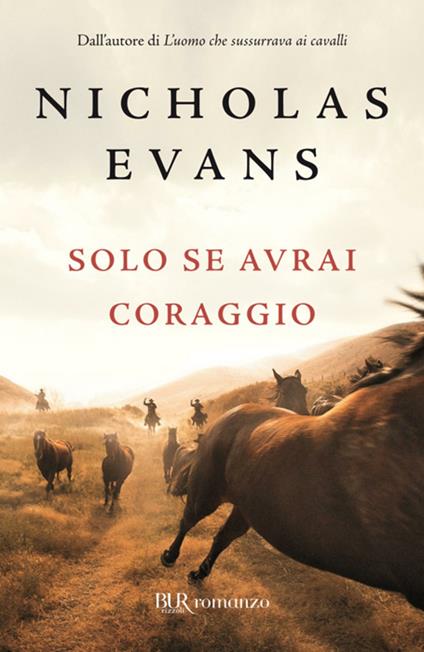 Solo se avrai coraggio - Nicholas Evans,Valentina Zaffagnini - ebook