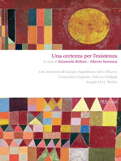 Una certezza per l'esistenza - Emanuela Belloni,Alberto Savorana - ebook