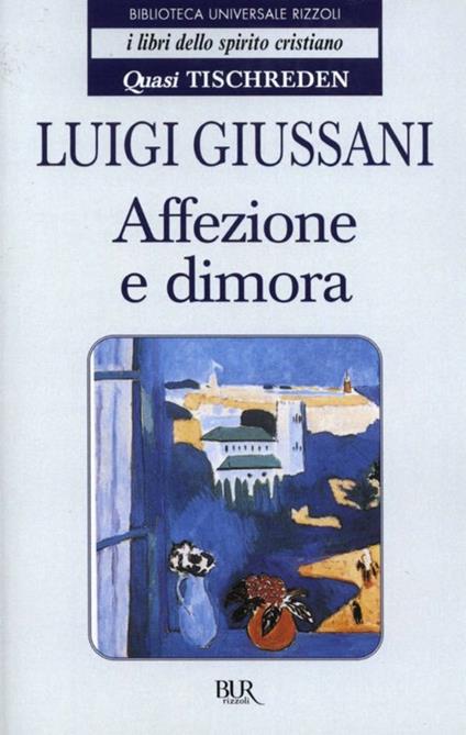 Affezione e dimora. Quasi Tischreden - Luigi Giussani - ebook