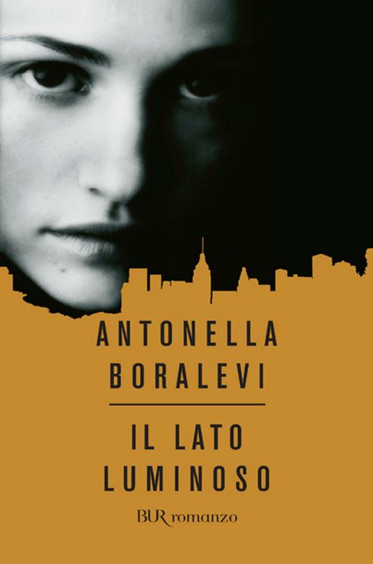 Il lato luminoso - Antonella Boralevi - ebook