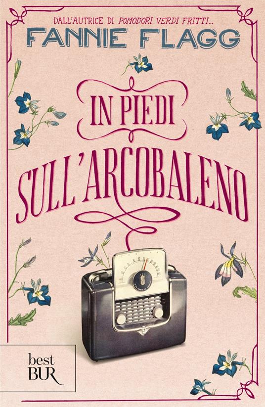 In piedi sull'arcobaleno - Fannie Flagg - ebook