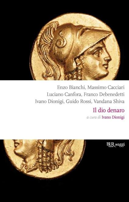 Il dio denaro - Ivano Dionigi - ebook