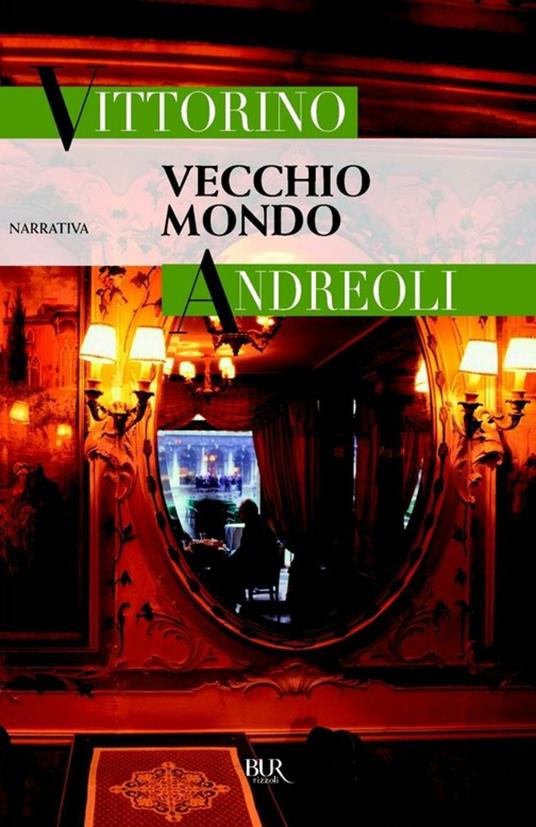 Vecchio mondo - Vittorino Andreoli - ebook