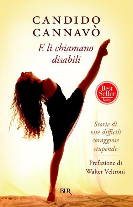 E li chiamano disabili. Storie di vite difficili coraggiose stupende - Candido Cannavò - ebook