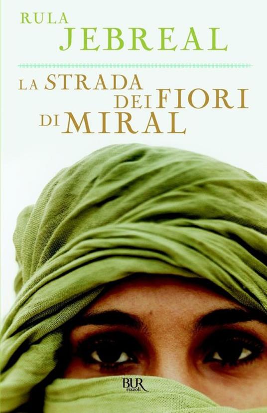La strada dei fiori di Miral - Rula Jebreal - ebook