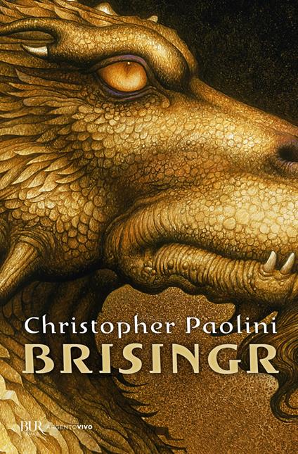 Brisingr. L'eredità. Vol. 3 - Christopher Paolini,Valeria Bastia,Patrizia Rossi,Maria Concetta Scotto di Santillo - ebook