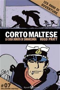 Corto Maltese - 7. La casa dorata di Samarcanda - Hugo Pratt - ebook