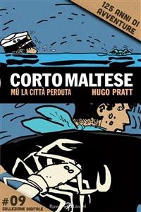 Corto Maltese - 9. Mu. La città perduta - Hugo Pratt - ebook