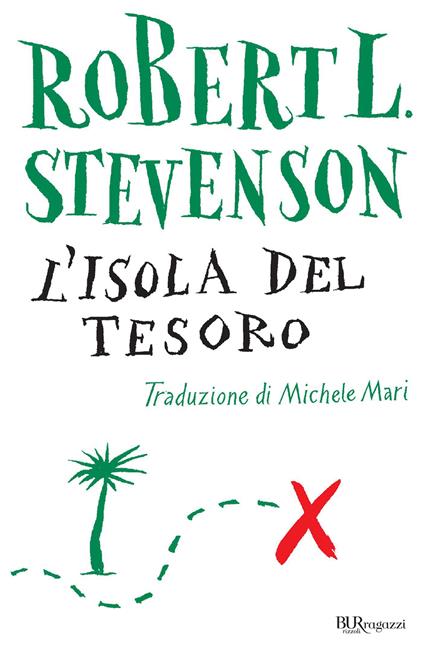 L' isola del tesoro. Ediz. integrale - Robert Louis Stevenson,Michele Mari - ebook