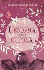 L' enigma della cupola