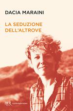 La seduzione dell'altrove