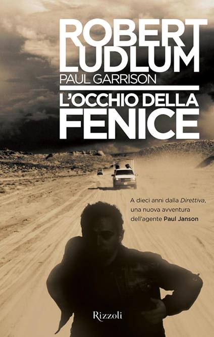 L' occhio della fenice - Paul Garrison,Robert Ludlum,P. Vitale - ebook