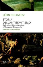 Storia dell'antisemitismo. Vol. 1: Storia dell'antisemitismo