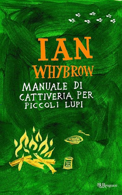 Manuale di cattiveria per piccoli lupi - Ian Whybrow,T. Ross,R. Piumini - ebook