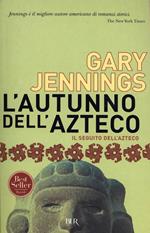 L' autunno dell'azteco