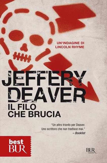 Il filo che brucia - Jeffery Deaver,M. Baiocchi,A. Tagliavini - ebook