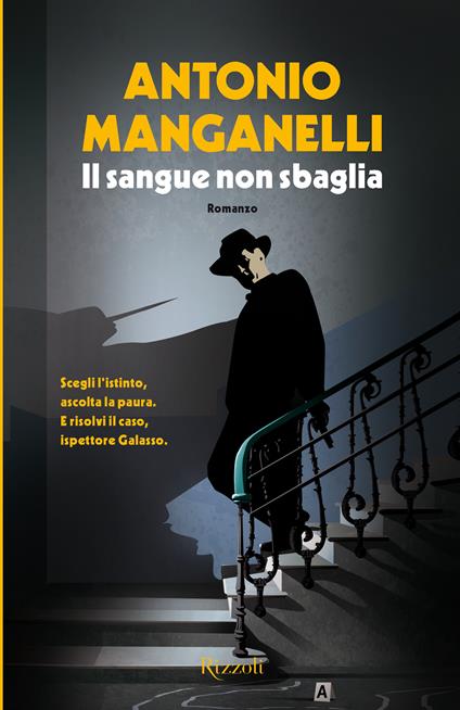 Il sangue non sbaglia - Antonio Manganelli - ebook