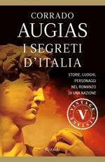 I segreti d'Italia. Storie, luoghi, personaggi nel romanzo di una nazione